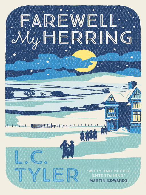 Title details for Farewell My Herring by L. C. Tyler - Wait list